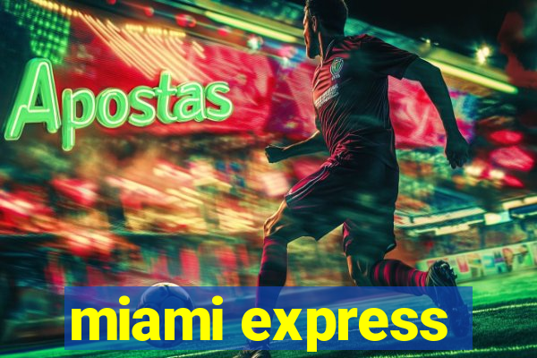 miami express